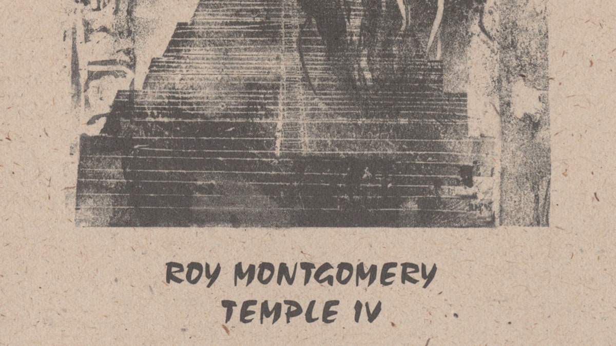 Roy Montgomery : Critique de l'album Temple IV