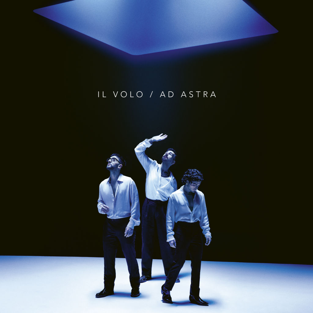 Critique : IL VOLO - "Ad Astra" [Traccia per Traccia]