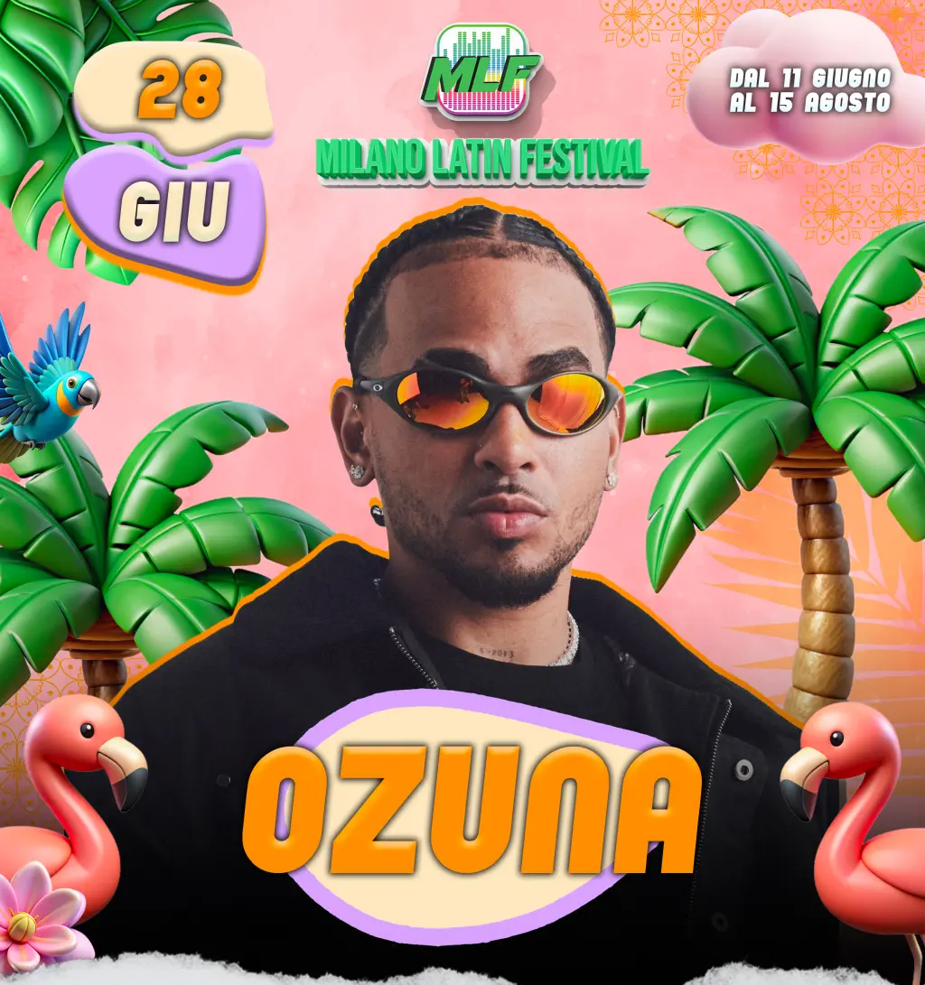 MILAN LATIN FESTIVAL : OZUNA en concert à Milan (Scaletta et Info)