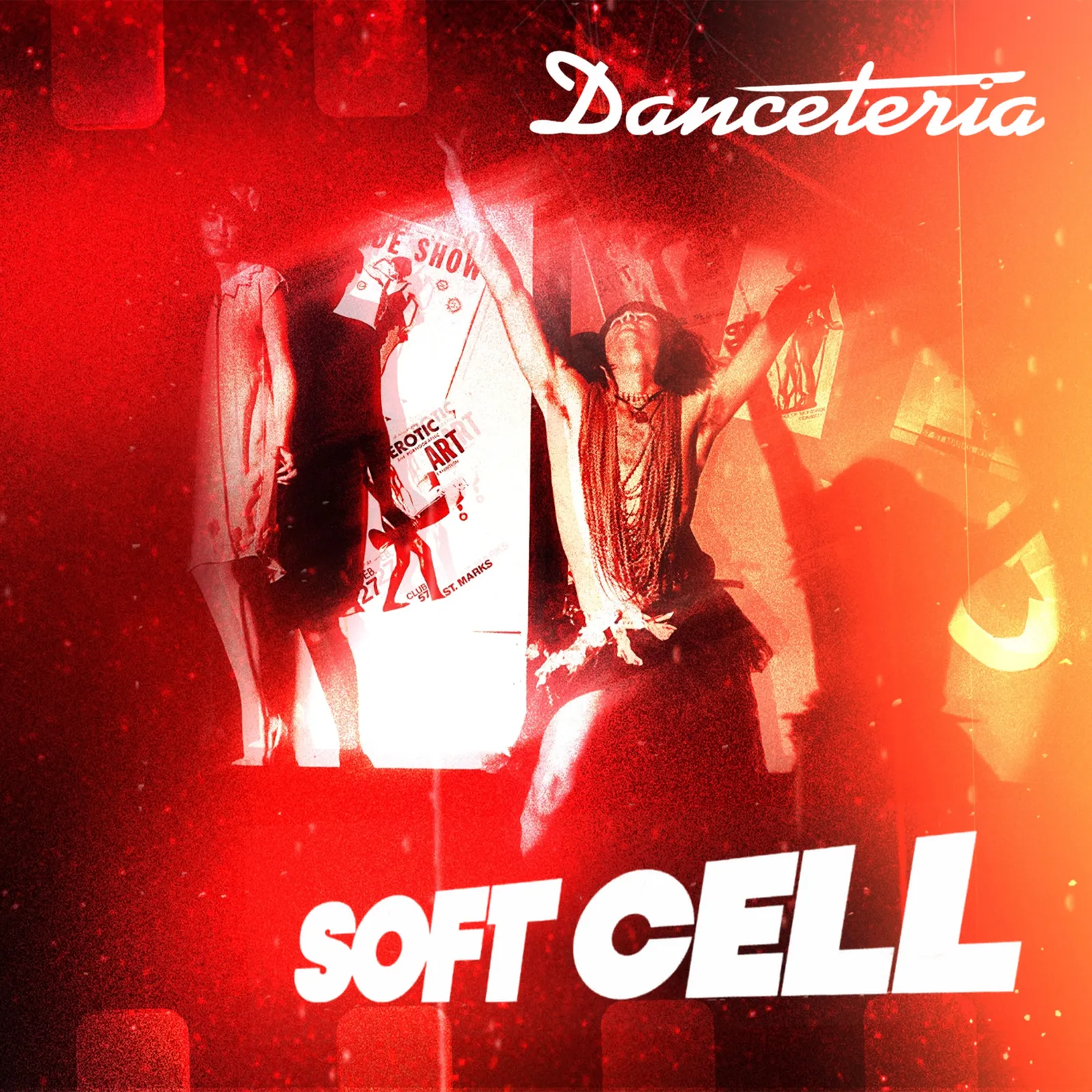 Critique : SOFT CELL - « Danceteria »